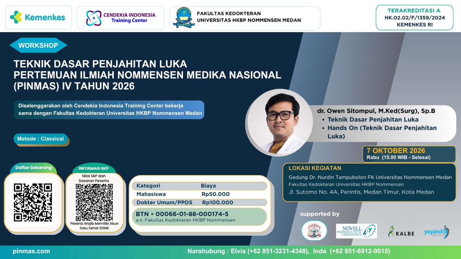 Teknik Dasar Penjahitan Luka - Pertemuan Ilmiah Nommensen Medika Nasional (PINMAS) IV Tahun 2026 Angkatan 1