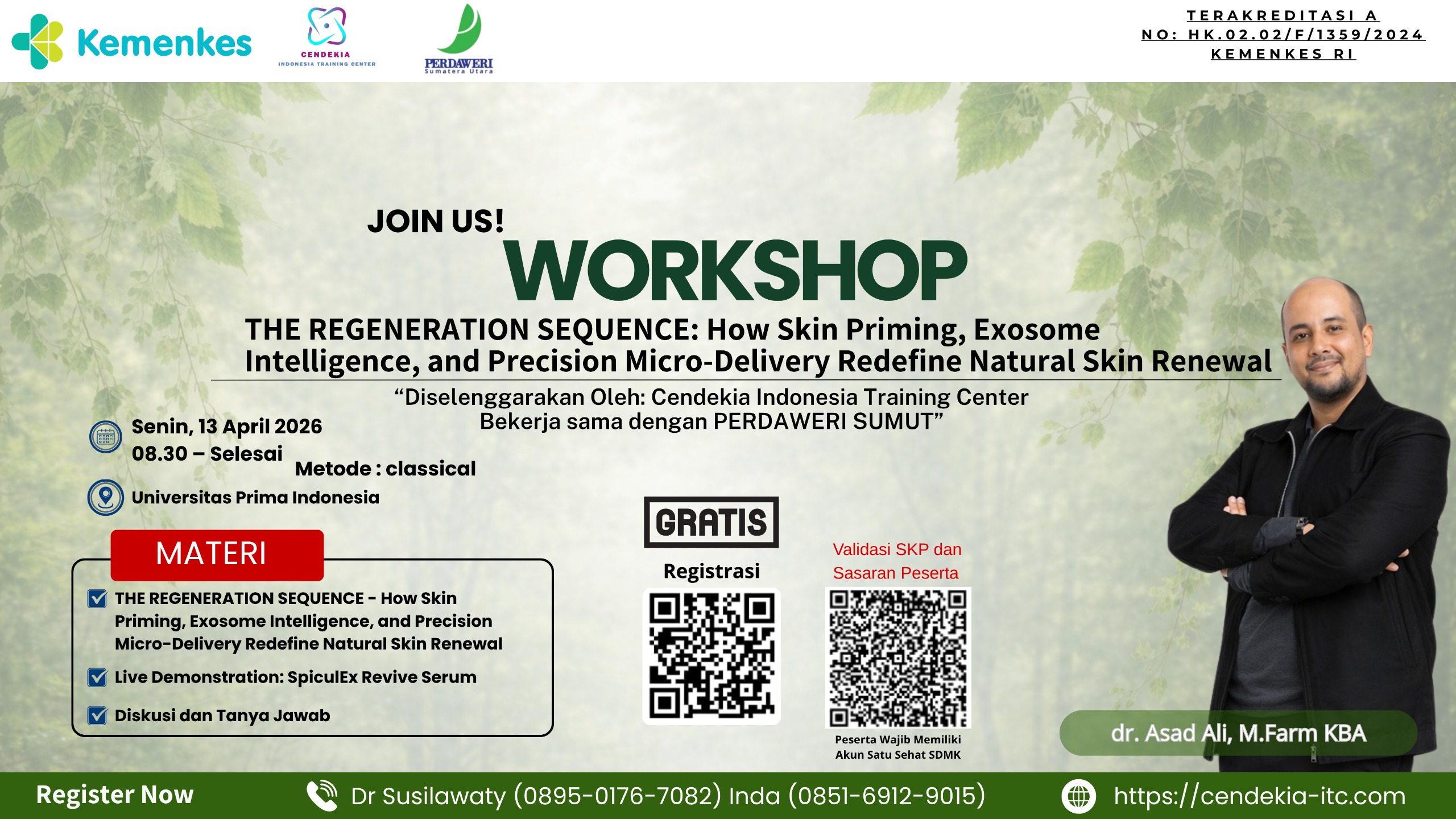 Workshop - THE REGENERATION SEQUENCE - How Skin Priming, Exosome Intelligence, and Precision Micro-Delivery Redefine Natural Skin Renewal Angkatan 1