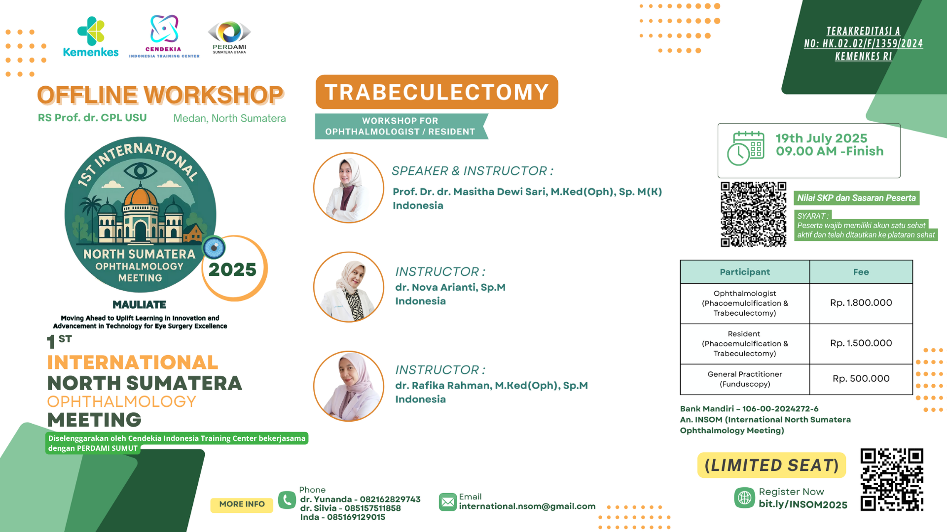 Workshop Trabeculectomy ( 1st International North Sumatera Ophthalmology Meeting (INSOM) ) Angkatan 1
