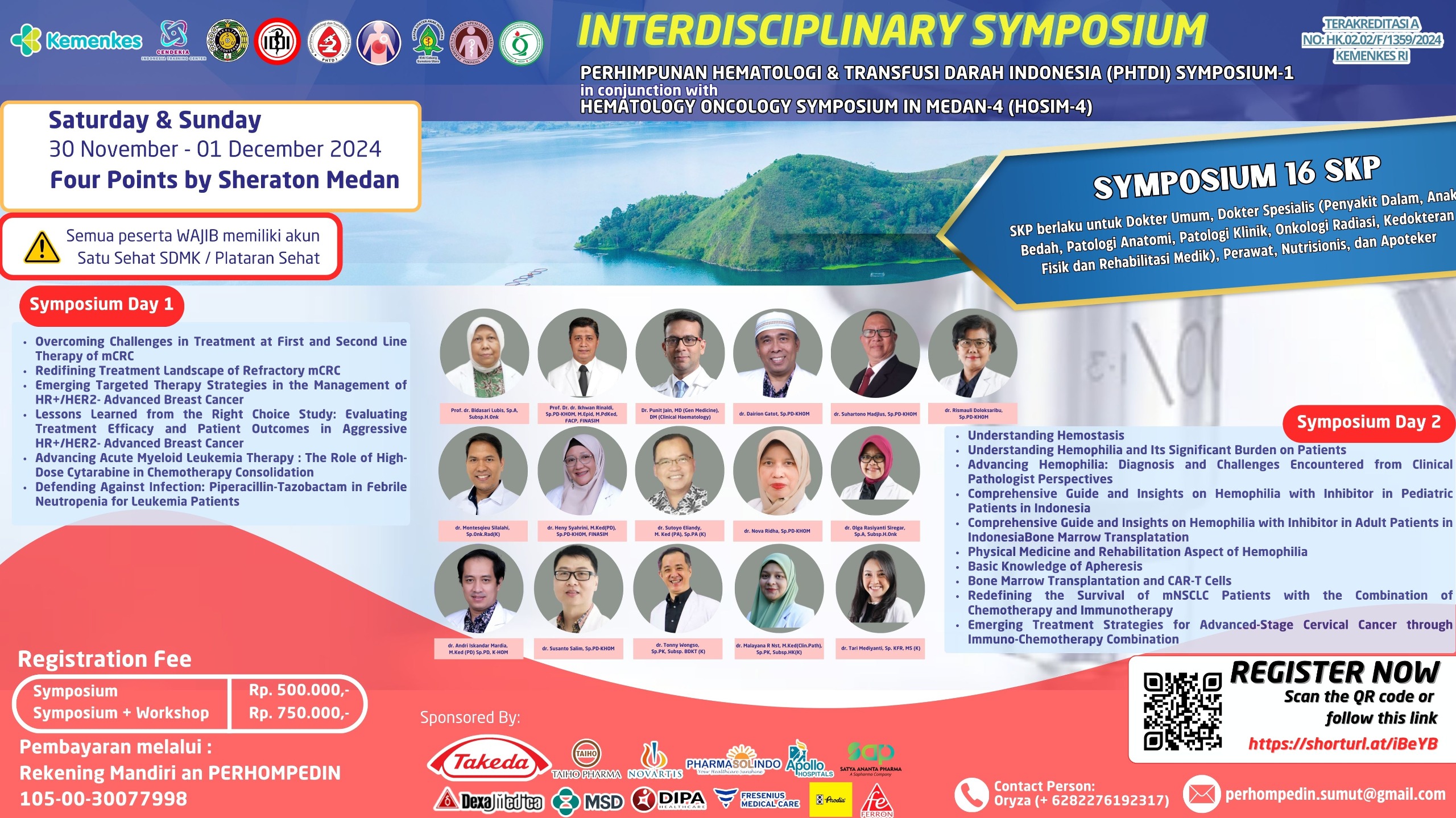 Perhimpunan Hermatologi  Transfusi Darah Indonesia (PHTDI) Symposium-1 In Conjunction with Hematology Oncology Symposium in Medan-4 (HOSIM-4) dengan tema Pediatric  Adult Interdisciplinary Symposium.