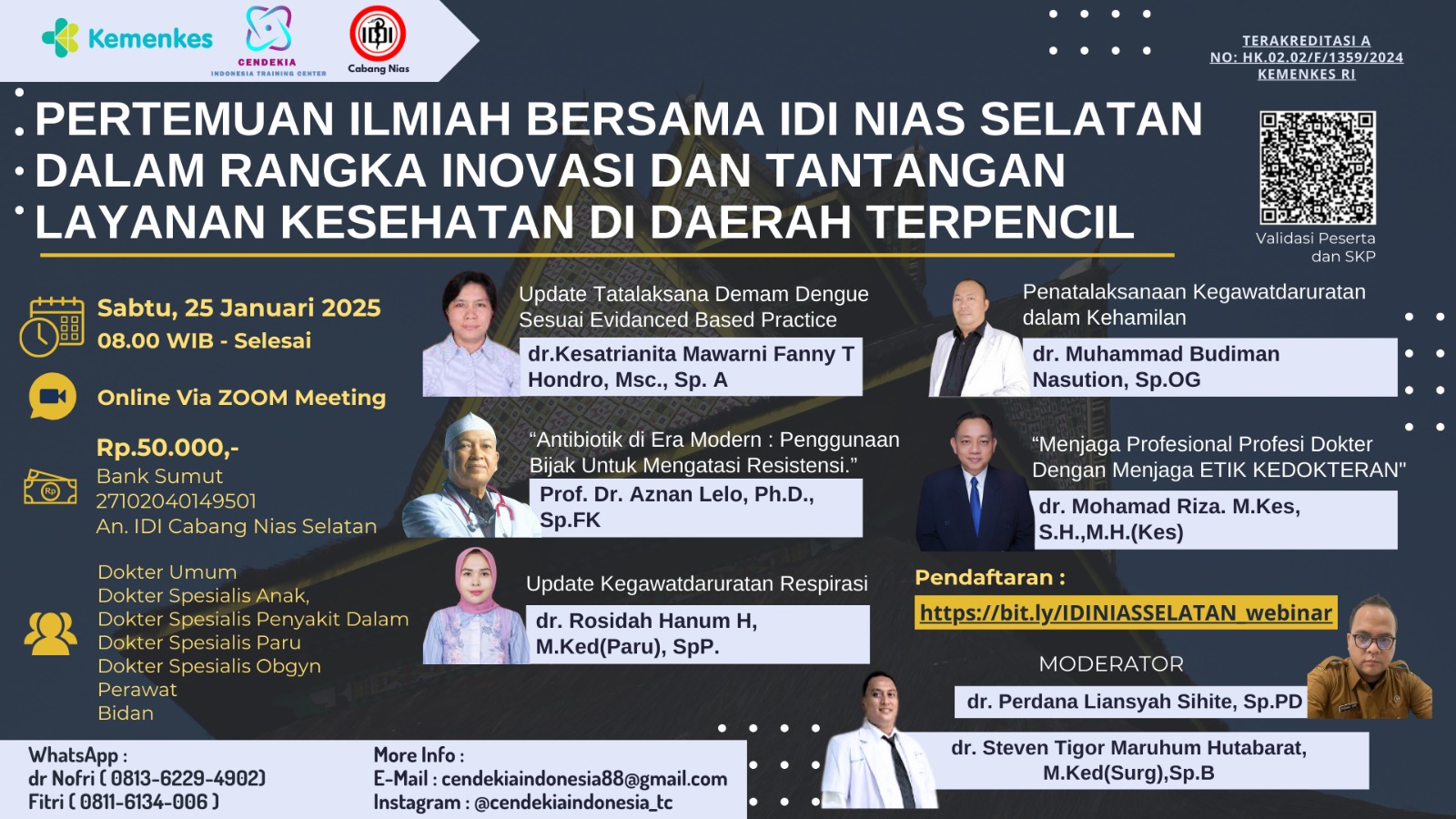 Pertemuan ilmiah bersama IDI Nias selatan dalam rangka Inovasi dan Tantangan Layanan Kesehatan di Daerah Terpencil