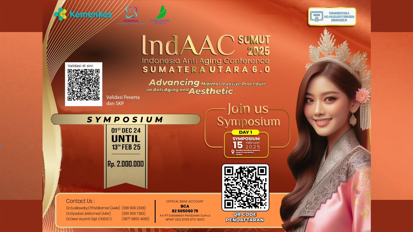 Indonesian Anti Aging Conference Sumatera Utara 6.0 (IndAAC- SUMUT 6.0)2025