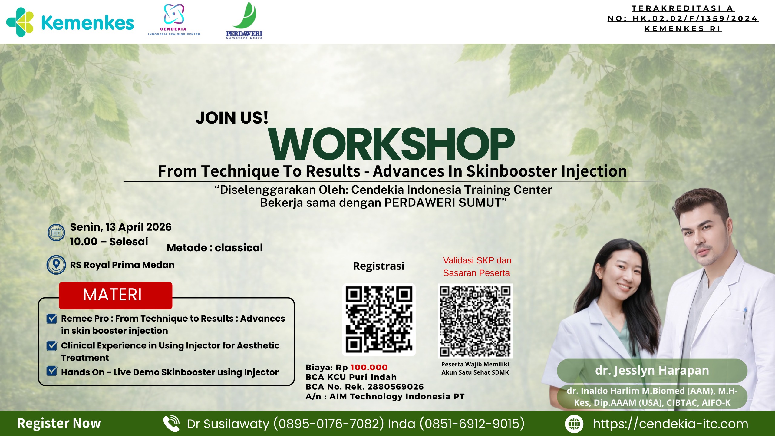 Workshop - From Technique To Results - Advances In Skinbooster Injection  Angkatan 1