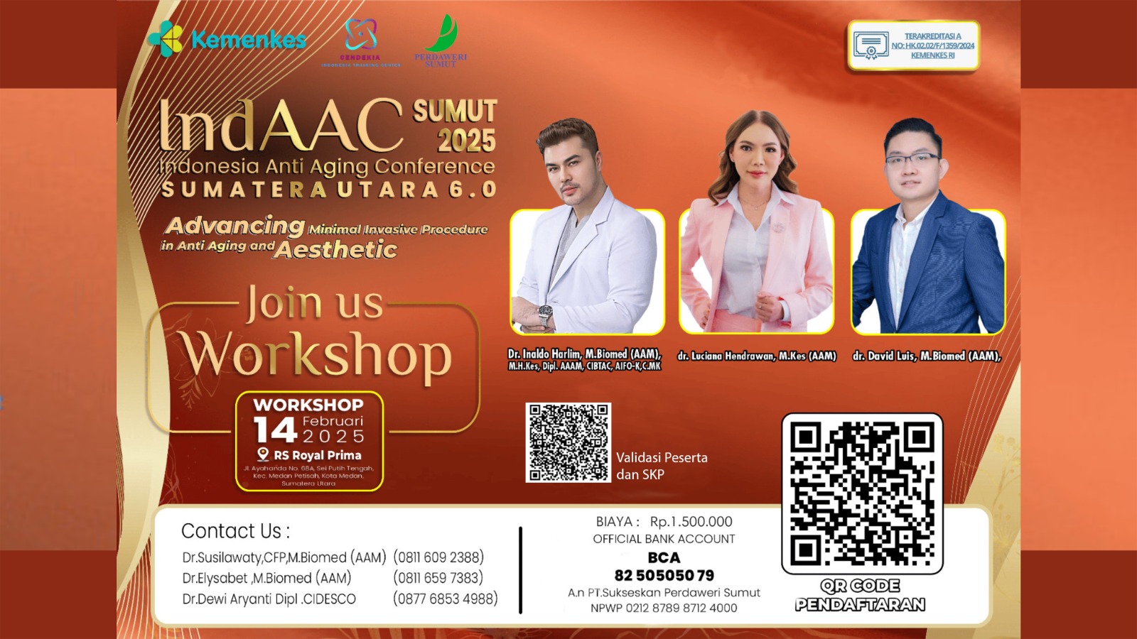 Workshop Minimal Invasive Procedure for Aesthetic Medicine