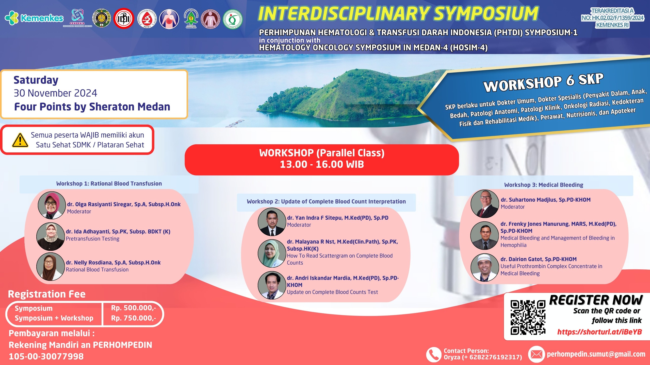 Workshop Perhimpunan Hermatologi Transfusi Darah Indonesia (PHTDI) Symposium-1 In Conjunction with Hematology Oncology Symposium in Medan-4 (HOSIM-4) dengan tema Pediatric Adult Interdisciplinary Symposium