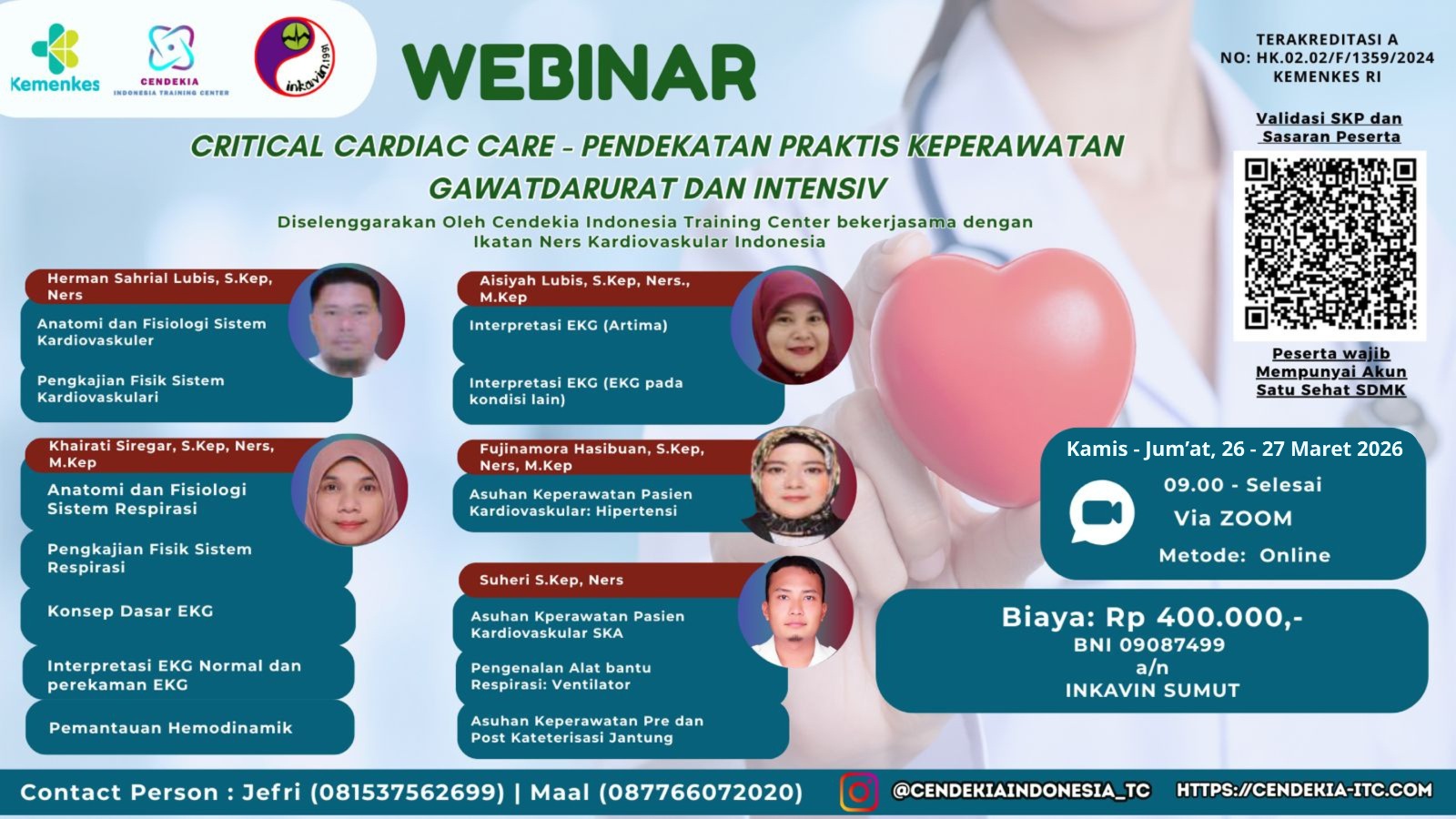 CRITICAL CARDIAC CARE - PENDEKATAN PRAKTIS KEPERAWATAN GAWATDARURAT DAN INTENSIV Angkatan 1