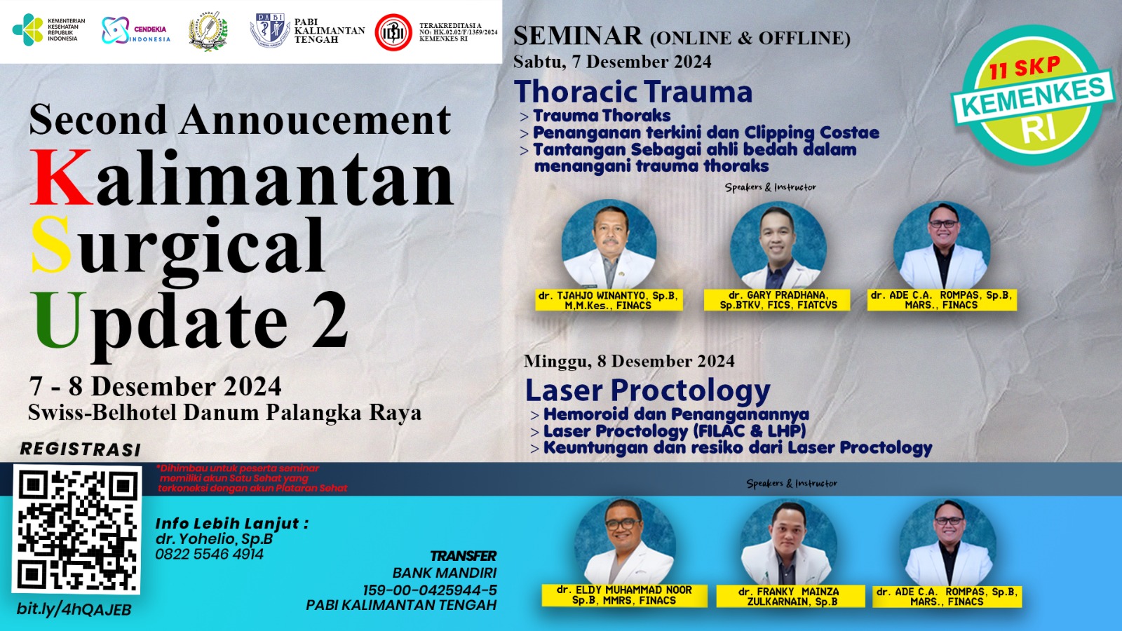 2nd KALIMANTAN SURGICAL UPDATE (Trauma Thoraks  Penanganan Hemoroid dengan Laser Hemoroidoplasty)