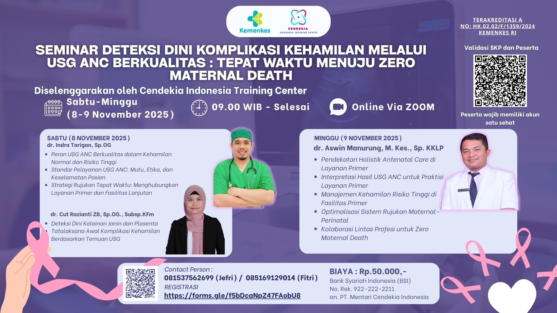 DETEKSI DINI KOMPLIKASI KEHAMILAN MELALUI USG ANC BERKUALITAS : TEPAT WAKTU MENUJU ZERO MATERNAL DEATH Angkatan 1