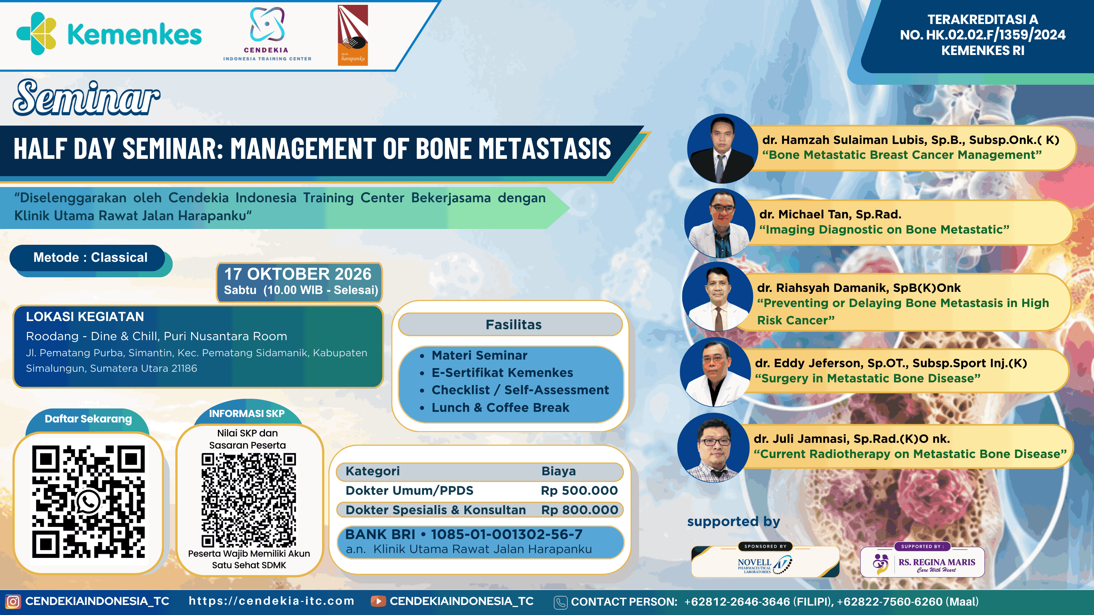 HALF DAY SEMINAR: MANAGEMENT OF BONE METASTASIS Angkatan 1