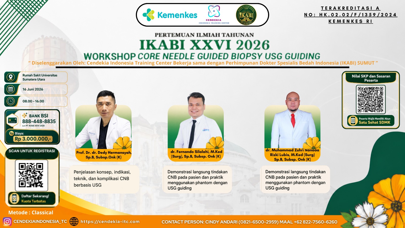 Pertemuan Ilmiah Tahunan (PIT) IKABI XXVI 2026 - Workshop Core Needle Biopsy Technique Angkatan 1