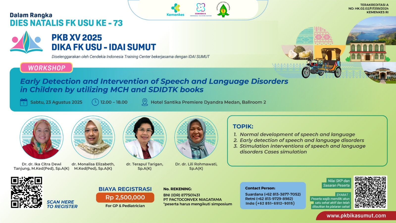 Early Detection and Intervention of Speech and Language Disorders in Children by utilizing MCH and SDIDTK books Angkatan 1