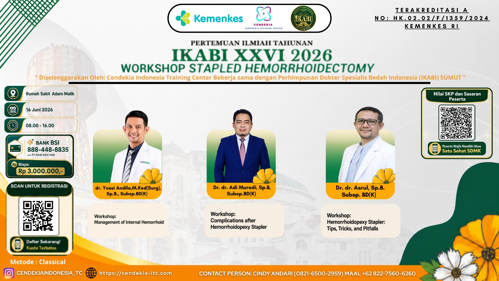 Pertemuan Ilmiah Tahunan (PIT) IKABI XXVI 2026 - Workshop Stapled Hemorrhoidopexy Angkatan 1